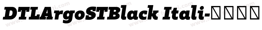 DTLArgoSTBlack Itali字体转换